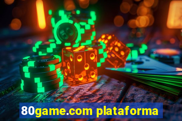 80game.com plataforma